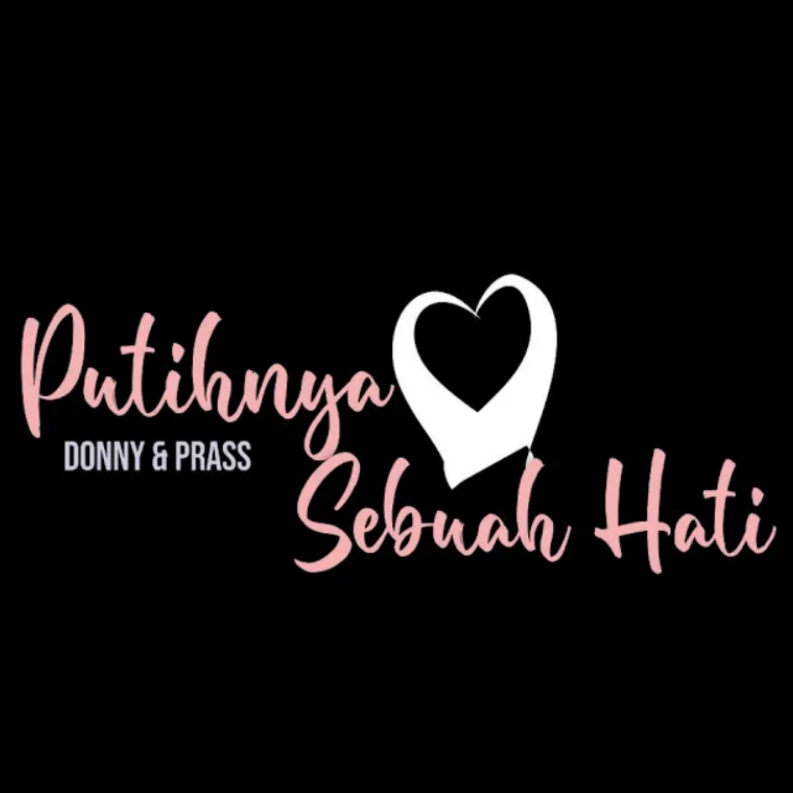 Putihnya Sebuah Hati - Single