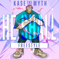 He Shall (FREESTYLE) - Single - Kase the Myth