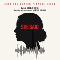 She Said (Original Motion Picture Score) - Nicholas Britell & Caitlin Sullivan