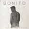 Bonito - Manu Pereyra lyrics