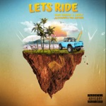 Lets Ride (feat. J.Lately & Alexandra the Author) - Single