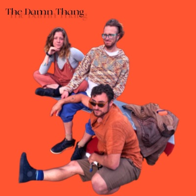 The Damn Thang (feat. víva, Sluggy & Spruce) - Single