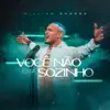 William Soares - Você Não Está Sozinho