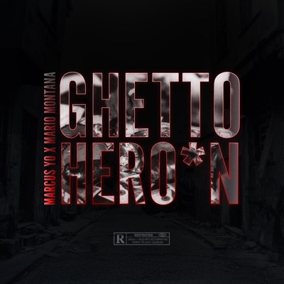 Ghetto Heroin (EP)