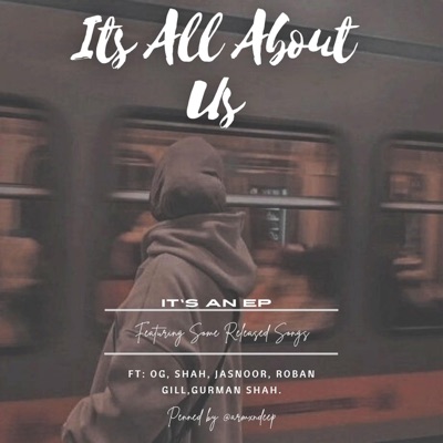 Its All About Us - EP