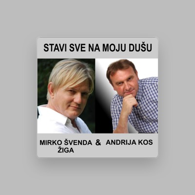 Listen to MIRKO ŠVENDA ŽIGA, watch music videos, read bio, see tour dates & more!