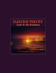 Electric Poetry सुनें, म्यूज़िक वीडियो देखें, बायो पढ़ें, दौरे की तारीखें और बहुत कुछ देखें!
