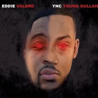 Red Eye (feat. Eddie Valero) - Single - YNC Young Gullah