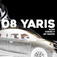 08 Yaris (feat. Jay Sanon) - Single - ALuis & Torino P