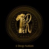 1 Drop Nation