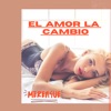 El Amor la Cambió - Merengue Versión (Remix)