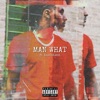 MAN WHAT (feat. LostInLeon) - Single