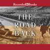 The Road Back : A Novel(Default Blank) - Erich Maria Remarque