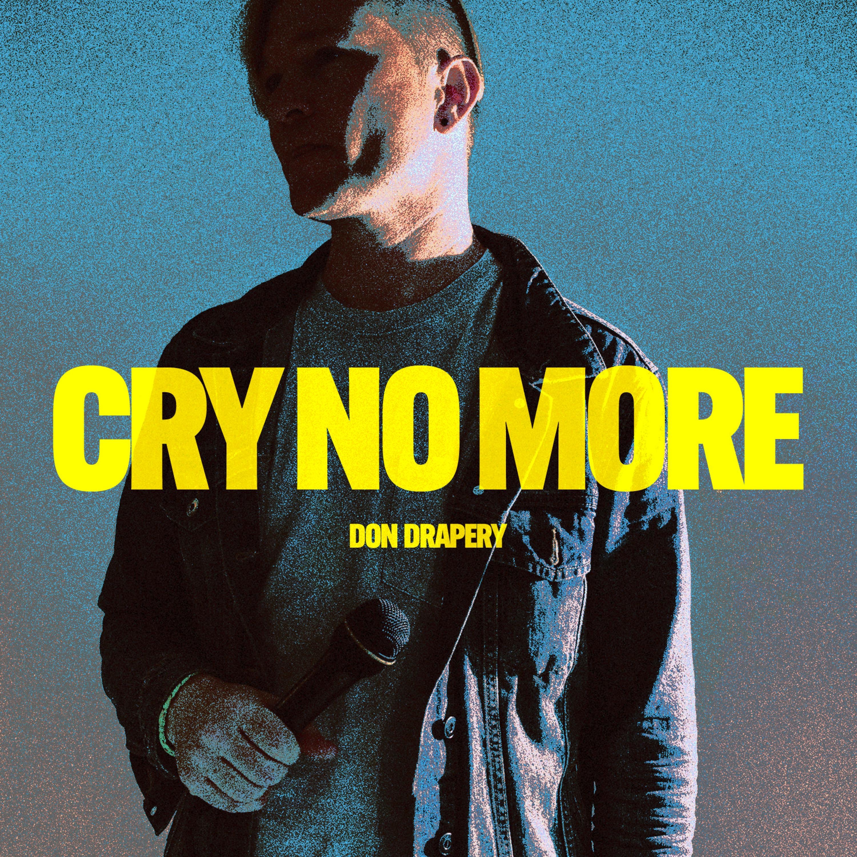 Cry No More - Single