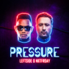 Leftside & NXTFRDAY - Pressure artwork