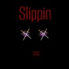 Slippin - Single