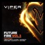 Future Fire EP - Vol 1 (Viper Presents)