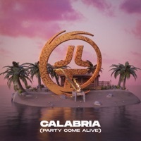 Calabria (Party Come Alive) (feat. Richie Loop) - Single - Josh Le Tissier