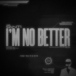 I'M No Better