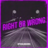 Right or Wrong - Single