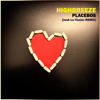 Placebos (Josh Le Tissier Remix - Radio Edit) - Highbreeze & Josh Le Tissier