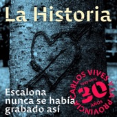 La Historia (Escalona Nunca Se Había Grabado Así) artwork