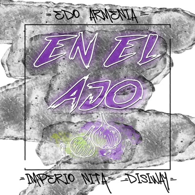 En el Ajo (feat. Imperio Nita & Disiway) - Single