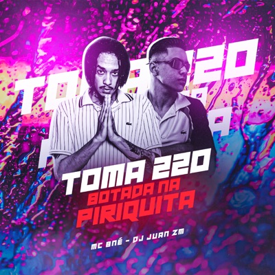 Toma 220 Botada na Piriquita - Single