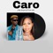 Caro (feat. Caro Star) - Joly garçon lyrics