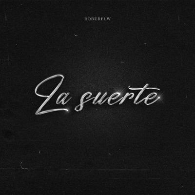 La Suerte - Single