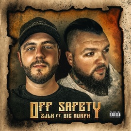 Off Safety (feat. Big Murph) Zjlk