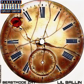 No Time (feat. Lil Ballin) Beastmode Zay