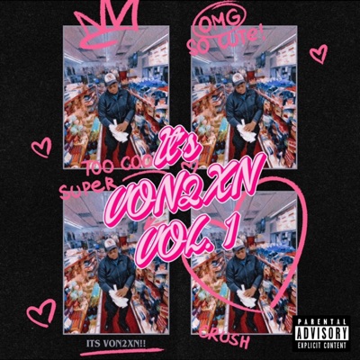 It's VON2XN, Vol. 1