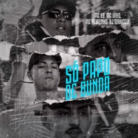 Só Papo de Bunda - Single - DJ Torricelli, Mc Pelezinho, MC Lucks & MC K9