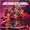 DESMANTELANDO (feat. Yaisel LM & El Yala) [Remix] - Single