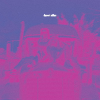 Desert Niñas - Single