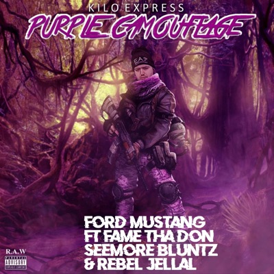 Ford Mustang (feat. Fame Tha Don, Seemore Bluntz & Rebel Jellal) - Single