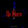 No More (feat. Htet Phyo) - Single