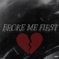 Broke me first - Single - Kbfrmda2x