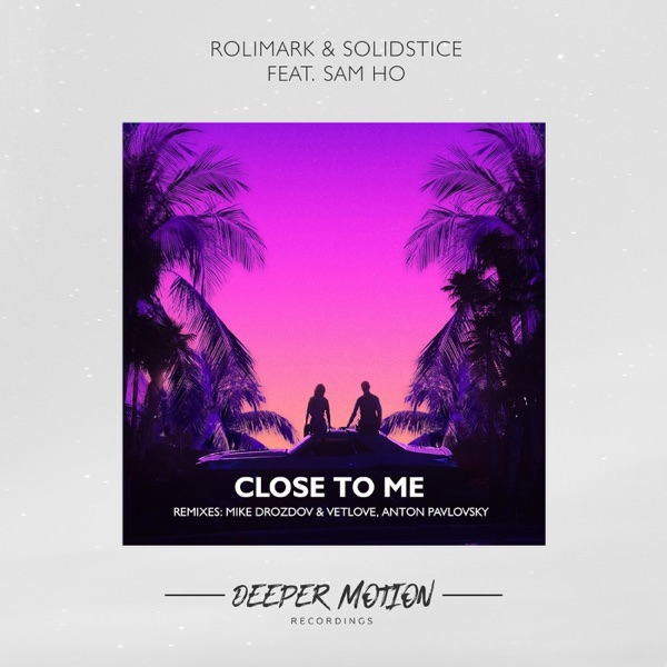 Close to Me (feat. Sam Ho) - Single