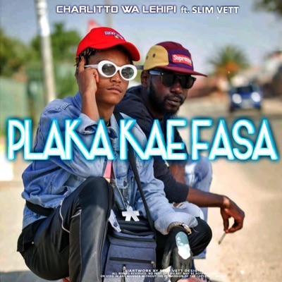 Plaka Kae Fasa (feat. Slim Vett) - Single