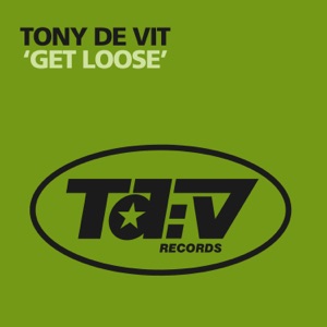 Get Loose - Single