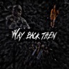 Way Back Then - Single