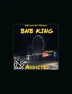 BNB King을(를) 듣고, 뮤직 비디오를 보고, 약력을 읽고, 투어 일정 등을 확인하세요!