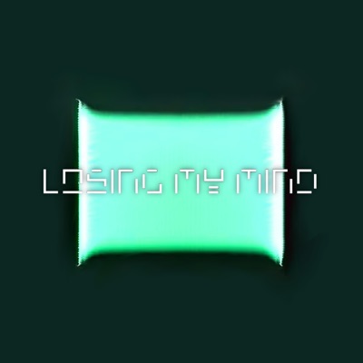 Losing My Mind - Single