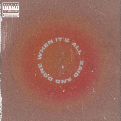 WHEN IT'S ALL SAID AND DONE