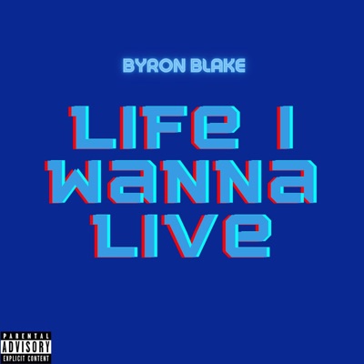 Life I Wanna Live - Single