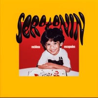 Serotonin - Single - Reckless Escapades