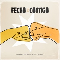 Fecho Contigo (feat. Jefinho, Sueco & Fabinho) - Single - Wandera