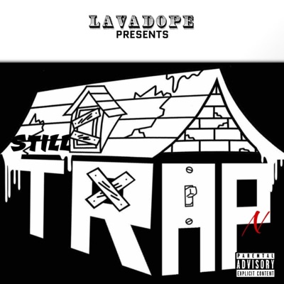 Still Trap'n